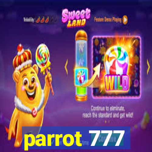 parrot 777