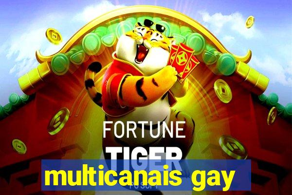 multicanais gay