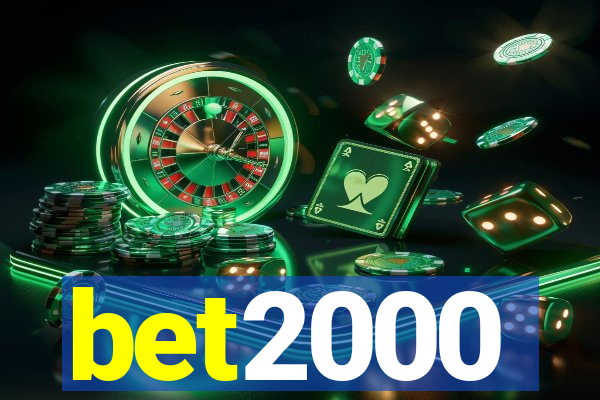 bet2000