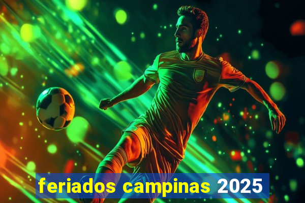 feriados campinas 2025