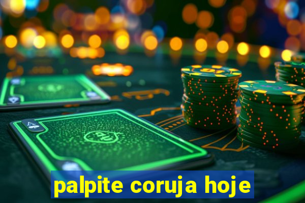 palpite coruja hoje