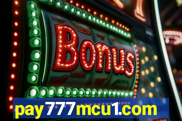 pay777mcu1.com