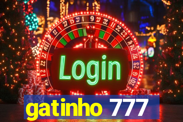 gatinho 777