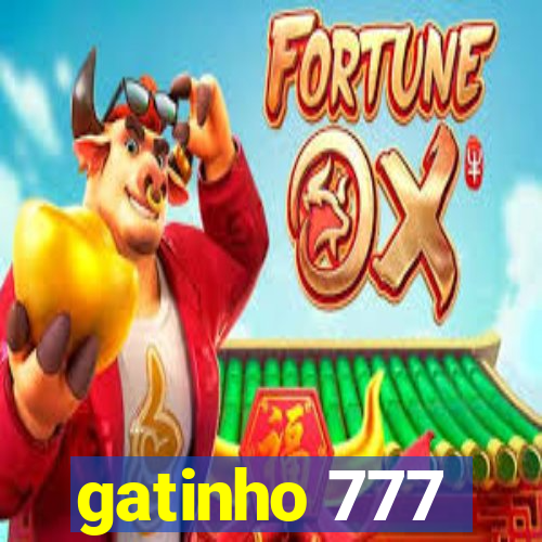 gatinho 777