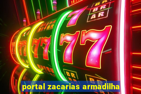 portal zacarias armadilha