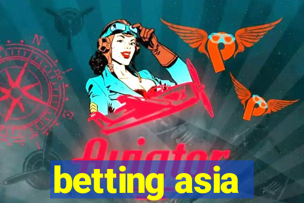 betting asia