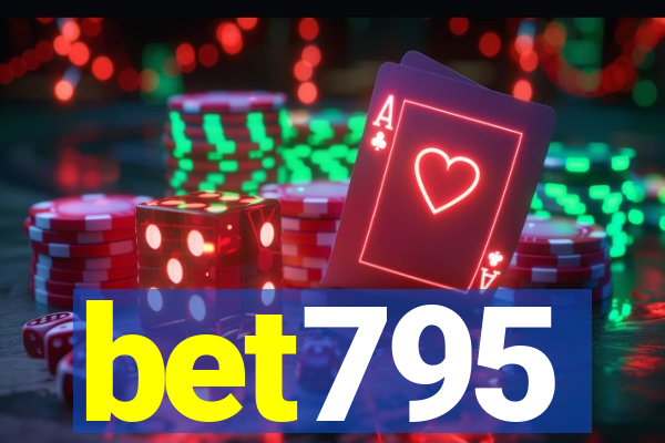 bet795