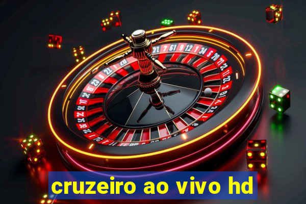 cruzeiro ao vivo hd