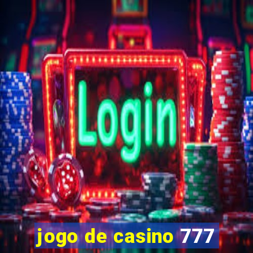 jogo de casino 777