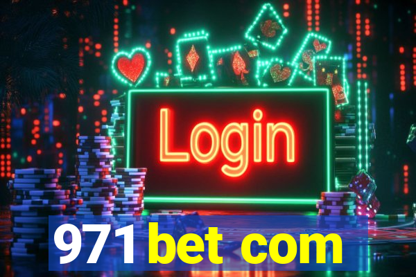 971 bet com