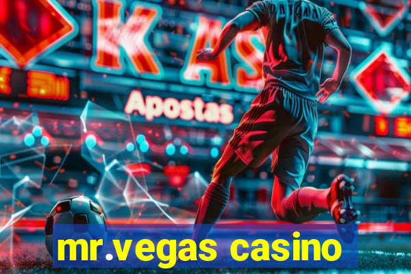 mr.vegas casino