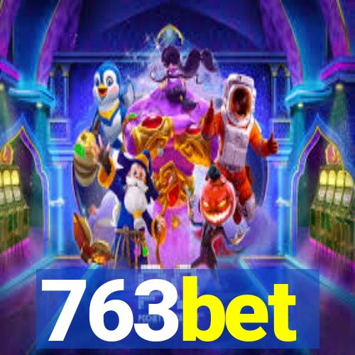 763bet