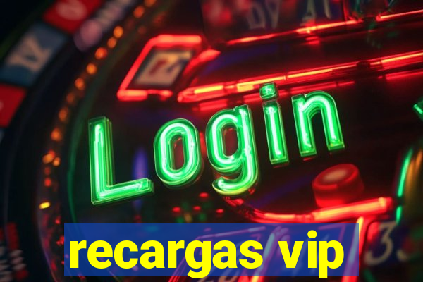 recargas vip