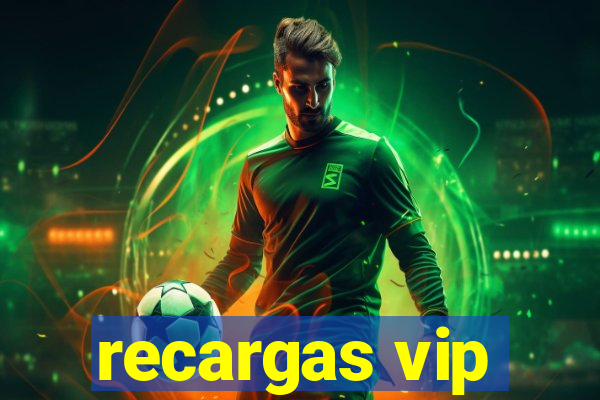 recargas vip