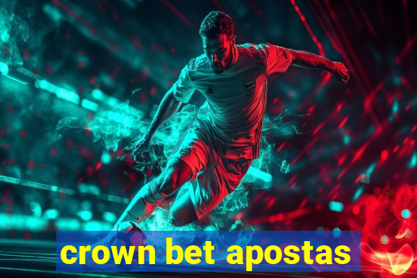 crown bet apostas