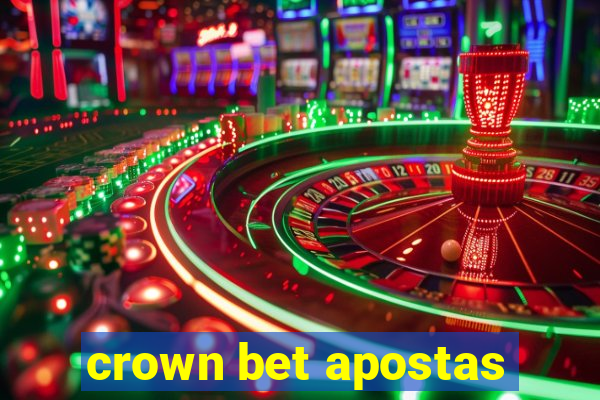 crown bet apostas