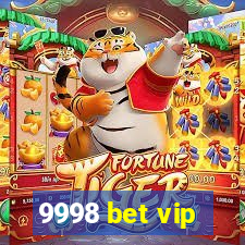 9998 bet vip