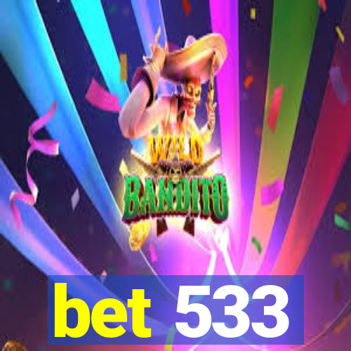 bet 533