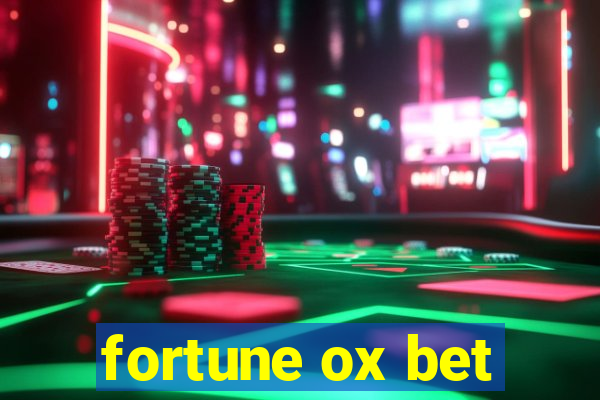 fortune ox bet