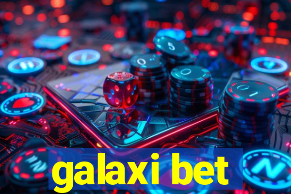 galaxi bet