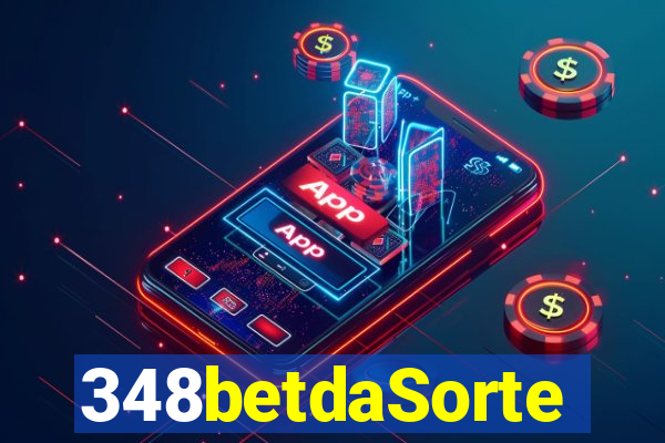 348betdaSorte