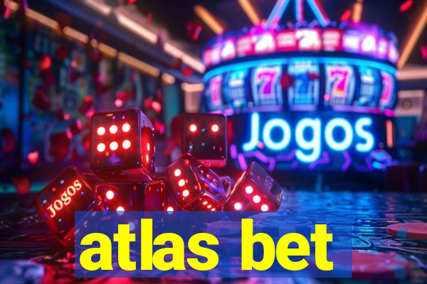 atlas bet