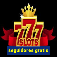 seguidores gratis