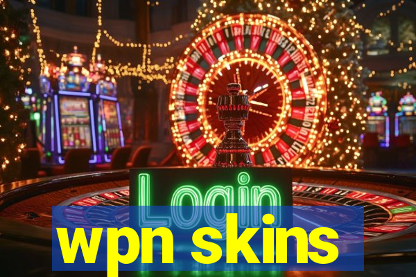 wpn skins