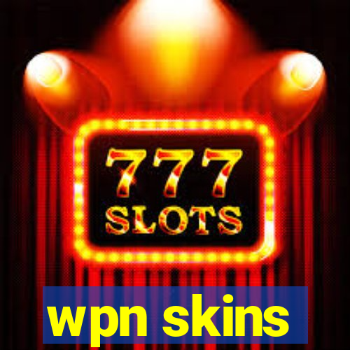 wpn skins