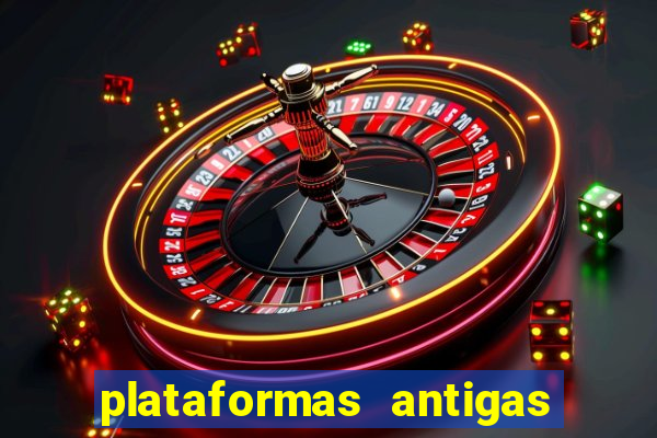 plataformas antigas de jogos