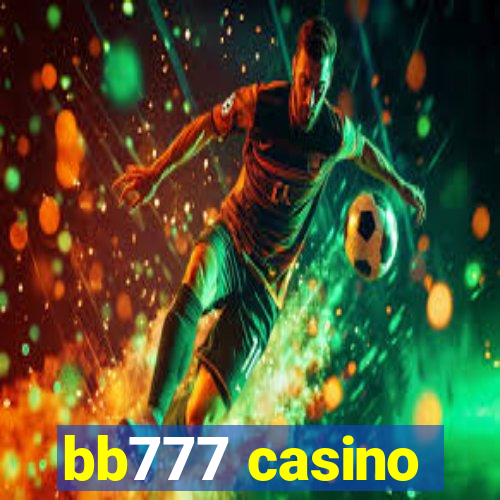 bb777 casino