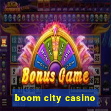 boom city casino