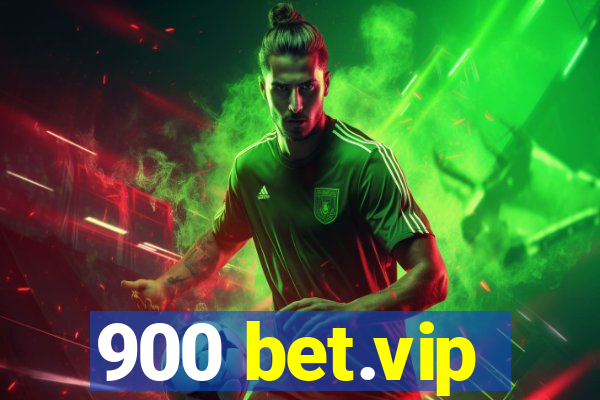 900 bet.vip