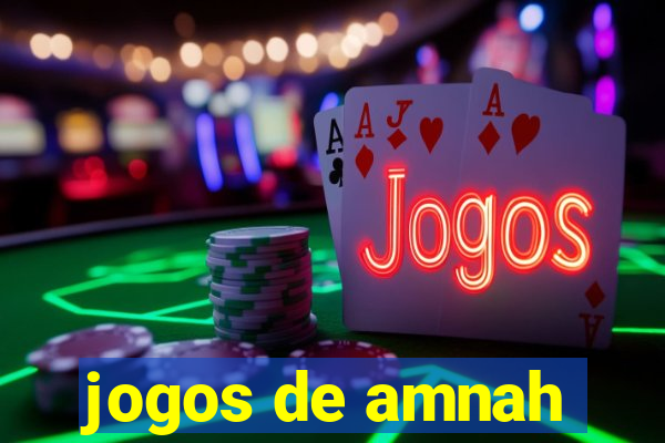 jogos de amnah