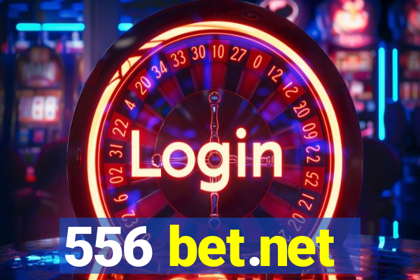 556 bet.net