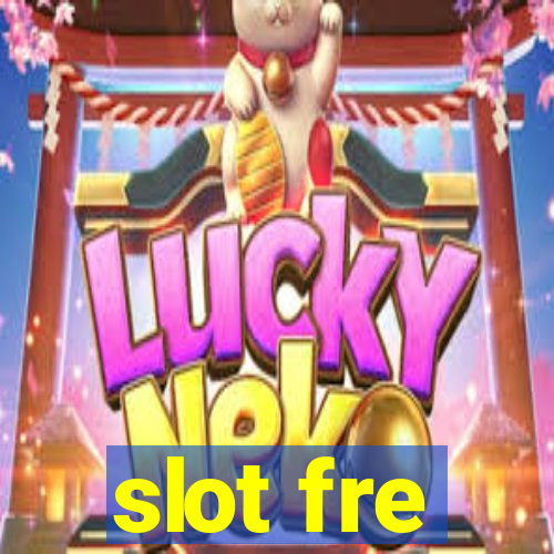 slot fre