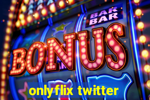 onlyflix twitter