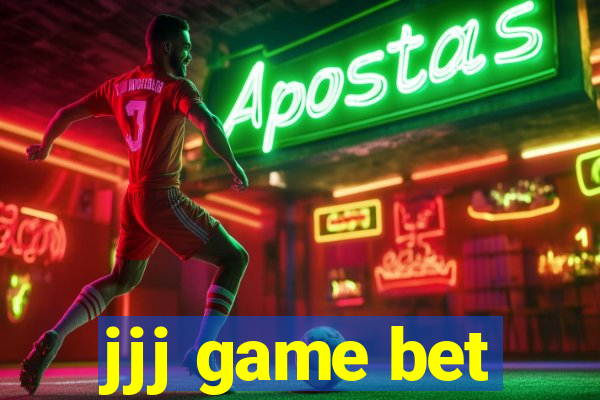 jjj game bet