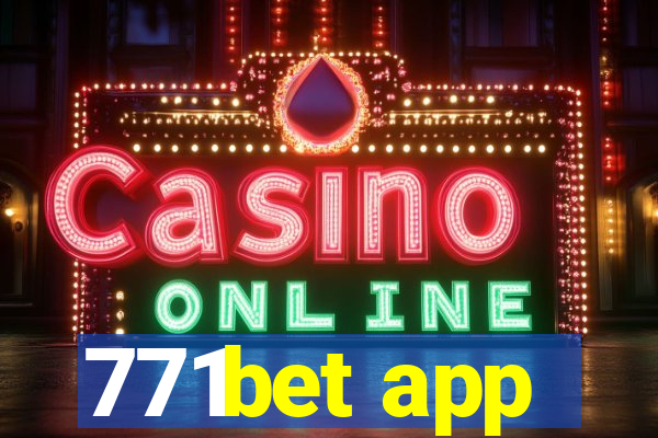 771bet app