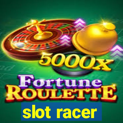 slot racer