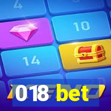 018 bet