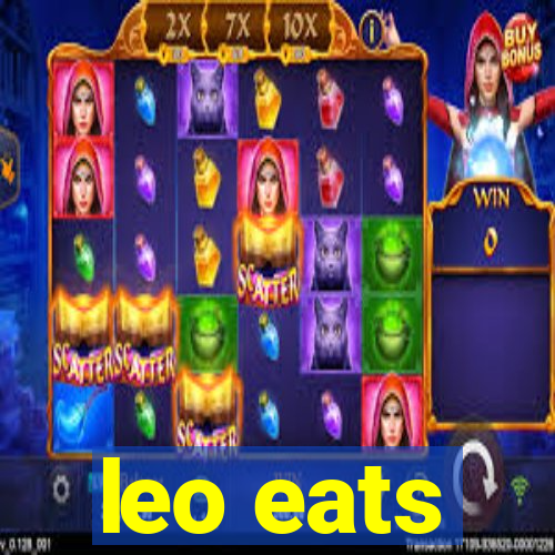 leo eats