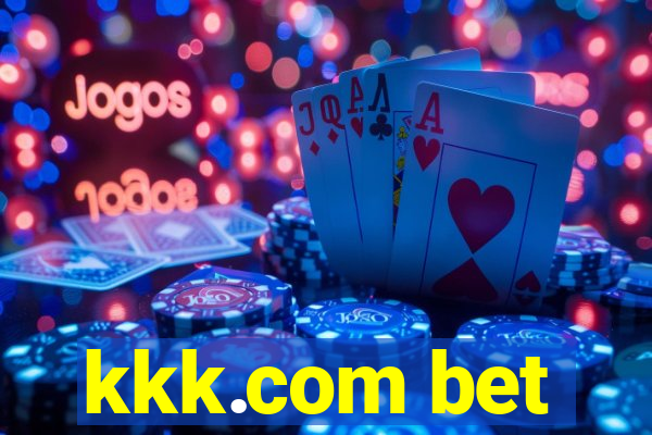 kkk.com bet