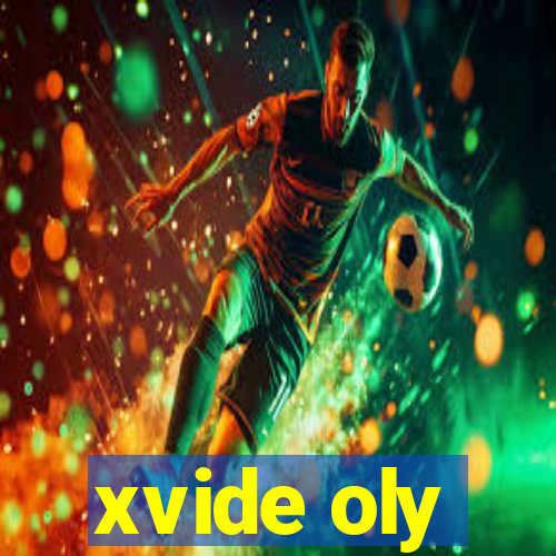 xvide oly