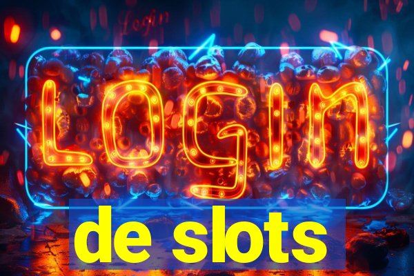 de slots