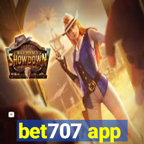 bet707 app