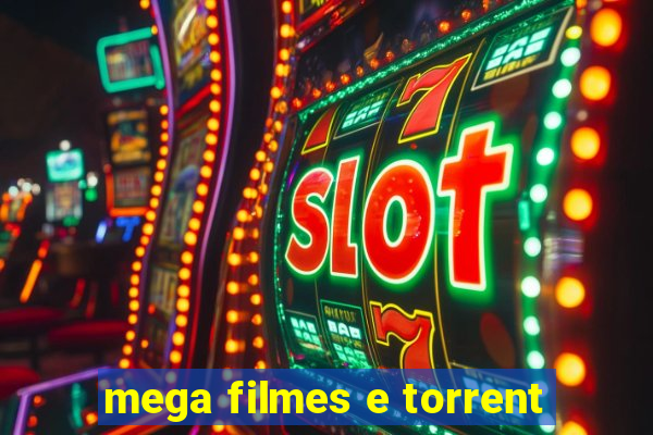 mega filmes e torrent