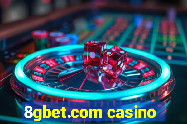 8gbet.com casino