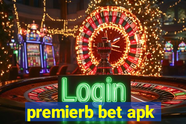 premierb bet apk