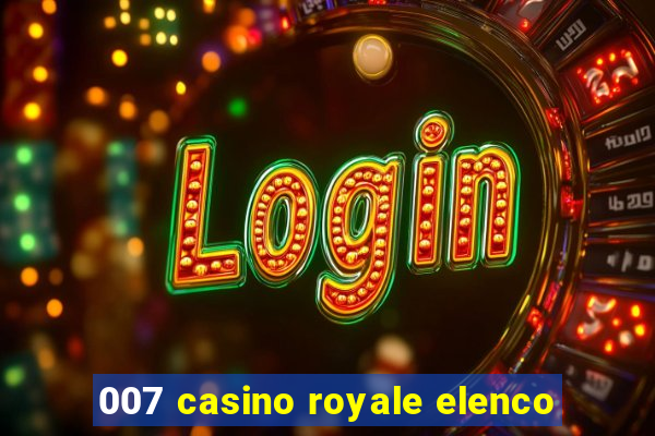 007 casino royale elenco